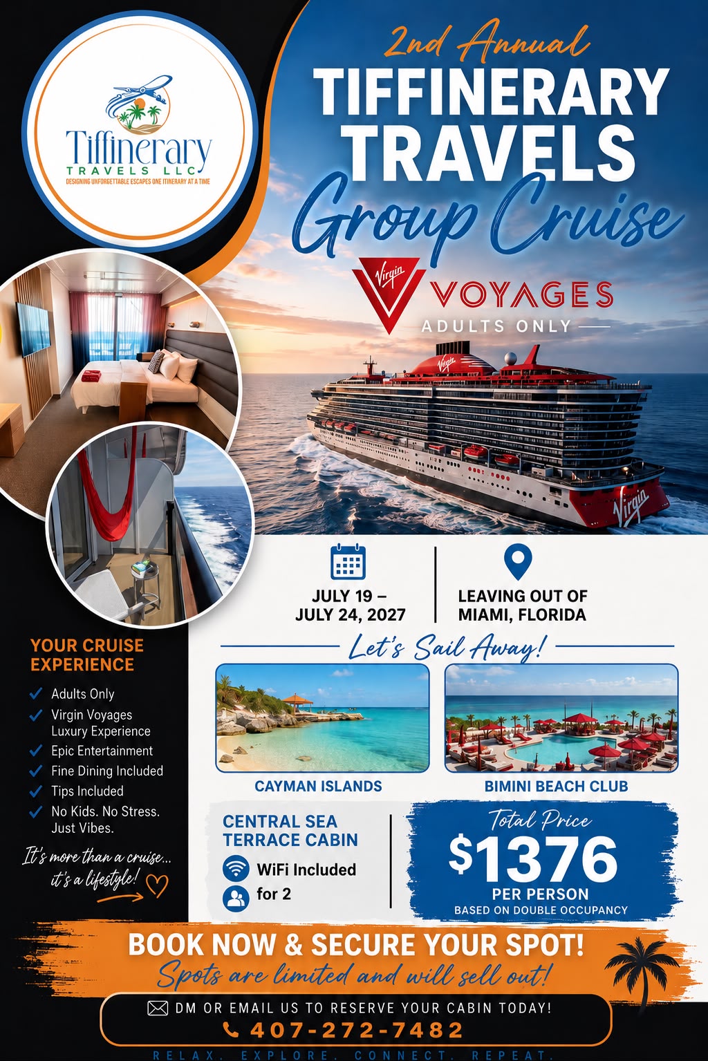 Flyer for the 2nd Annual Tiffinerary Travels Group Cruise on Virgin Voyages, adults only. July 19 to July 24, 2027, leaving out of Miami, Florida, visiting the Cayman Islands and Bimini Beach Club. Central Sea Terrace cabin with WiFi included for two. Total price $1,376 per person based on double occupancy.